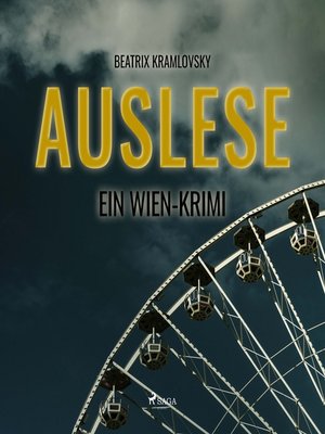 cover image of Auslese--Ein Wien-Krimi (Ungekürzt)